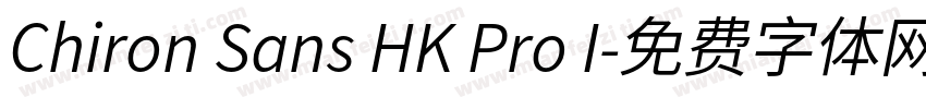 Chiron Sans HK Pro I字体转换